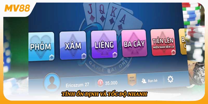 Tính ổn định và tốc độ nhanh